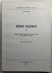 Dějiny filozofie III. - Kapitoly z dějin poklasické buržoazní filozofie 19. a počátku 20.století