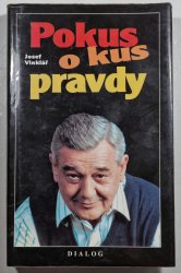 Pokus o kus pravdy - 