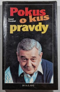 Pokus o kus pravdy