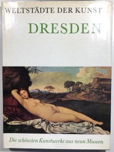 Weltstädte der Kunst Dresden