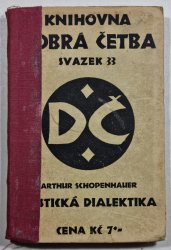 Eristická dialektika čili umění dostat v každé debatě za pravdu - 